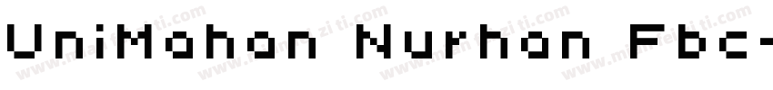 UniMahan Nurhan Fbc字体转换